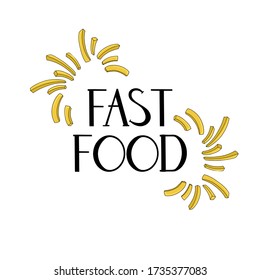Fast food card concept with cartoon french fries and hand drawn lettering. Bright illustration for restaurant, cafe, menu banner design.