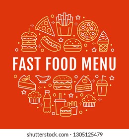 Fast food circle illustration with flat line icons. Thin vector signs for restaurant menu poster - burger, pizza, hot dog, french fries, soda, muffin, coffee, ice cream. Junk food concept.