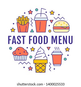 Fast food circle illustration with flat line icons. Thin vector signs for restaurant menu poster - burger, french fries, soda, muffin, coffee, ice cream.
