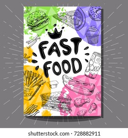 Fast Food colorful cafe poster. Bright Cool food sketches composition. Fast food labels. Fries, burger, bacon, hot dog, pizza. Hand drawn vector illustration.