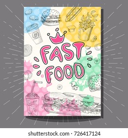 Fast Food colorful vintage poster. Bright Cool food sketches composition. Fast food cafe poster. Fries, burger, bacon, hot dog, pizza. Hand drawn vector illustration.