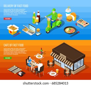 Fast food delivery and fast food cafe isometric horizontal banners with eating icons courier on moped and clients at table vector illustration