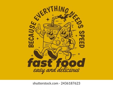 Fast food, easy and delicious. Mascot character illustration of running pizza and soft drink