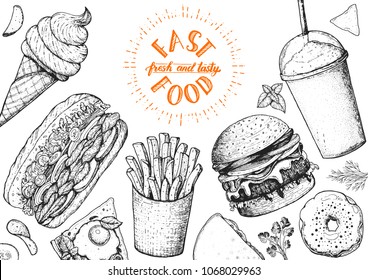 Fast food hand drawn sketch collection. Vector illustration. Junk food set. Engraved style illustration. Street food top view frame