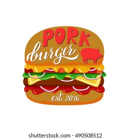 Fast food illustration and hand draw lettering in vector. Colorful, volume, and modern picture of burger concept with pork taste.
