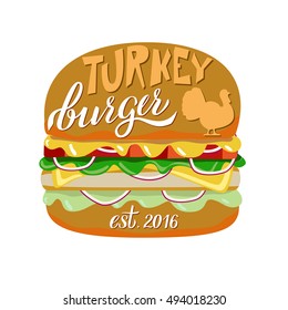 Fast food illustration and hand draw lettering in vector. Colorful, volume, and modern picture of burger concept with turkey taste.