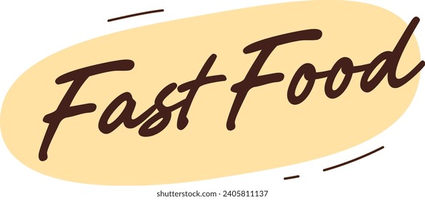 Fast Food Lettering Sticker Vector Illustration