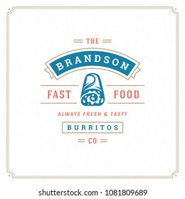 Fast food logo vector illustration. Burrito silhouette, good for restaurant menu and cafe badge. Vintage typography emblem design.
