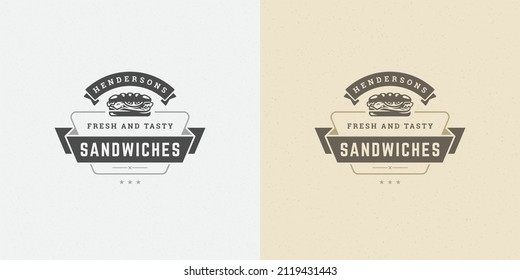 Fast food logo vector illustration sandwich silhouette good for restaurant menu and cafe badge. Vintage typography emblem design.