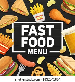 Fast food meals and snacks menu poster. Hamburger, cheeseburger and hot dog, chicken drumstick, sausage and french fries, spiral chips, onion ring and beer vector. Street food burgers and drinks