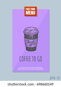 Fast food menu card concept. Coffee to go sketch. Retro style. Vector illustration.