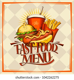 Fast food menu design concept. Hot dog, hamburger, french fries and drink vector illustration