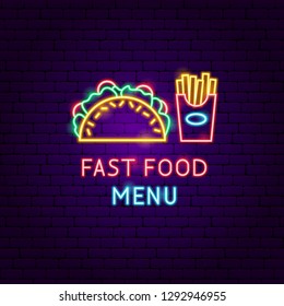Fast Food Menu Neon Label. Vector Illustration of Cafe Promotion.