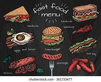 Fast food menu on chalkboard background. Sandwich, hamburger, hot dog, ketchup, sausage, salami, burger, eggs, bacon