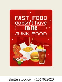 Fast food poster vector illustration. Eating out. Quick way to have meal. Beverage, soda, french fries, noodles, hamburger, sushi. Fast food doesn t have to be junk food.