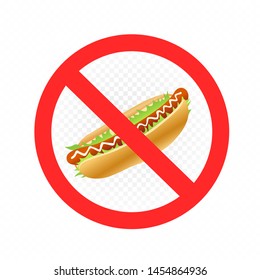 Fast food prohibition sign on white transparent background. Hot Dog in forbidden red circle with crossed line. Bad place for diet symbol