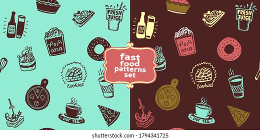Fast food seamless patterns set with doodle style food symbols - donut, popcorn, pizza, cake, etc.
