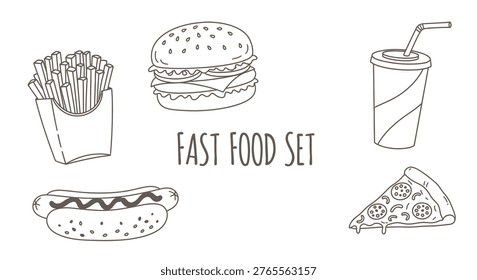Fast food set of hand drawn line art icons including hamburger, french fries, soda, hot dog and pizza slice isolated on a white background.
