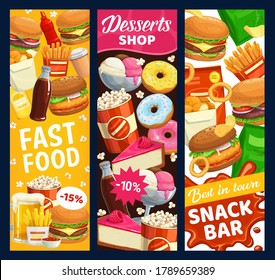 Fast food snack bar and desserts vector banners. Street meals burgers, donuts and popcorn, beer, french fries and soda drink. Chicken nuggets, cheeseburger and ice cream takeaway fastfood menu