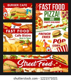 Fast food and snacks vector banners. Burgers, sandwiches, pizza and french fries, dessert and nuggets. Vector street food, hot dog appetizer and salad, soda drink and popcorn. Fastfood cafe bistro