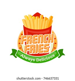 Fast food typographic design label or sticker, sign  fries template. Vector illustration.