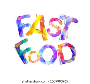 FAST FOOD. Vector inscription of geometric letters