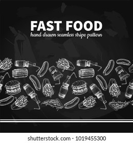 Fast food vector  seamless stripe pattern. Hand drawn blackboard  junk food menu illustration. Soda, hot dog, pizza, burger and french fries drawing. Great for label, poster, voucher, coupon