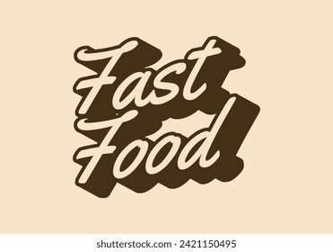 Fast food. Vintage retro text effect design in 3D look with brown colors
