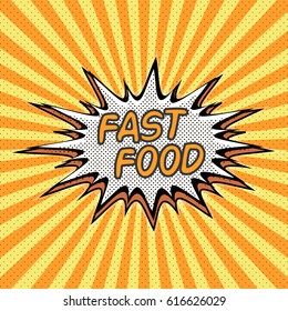 Fast food word background in style pop art, vector for fast food restaurants