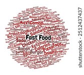 Fast Food Word Cloud. Composition of Words Related to Fast Food Convenience, Cravings, and Nutrition. Popular Items and Health Concerns. Isolated White Background.