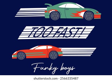 Too Fast Funky Boys T-shirt Design