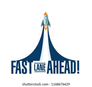 Fast lane ahead rocket smoke message illustration isolated over a white background