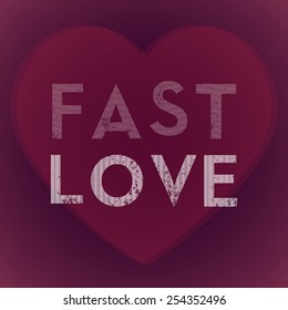 Fast love background
