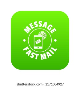 Fast mail icon green vector isolated on white background