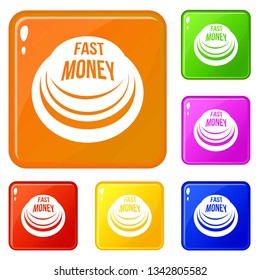 Fast money button icons set collection vector 6 color isolated on white background