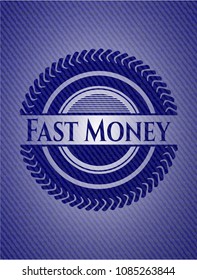  Fast Money emblem with jean texture
