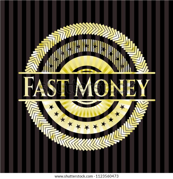 Fast Money Gold Emblem Stock Vector (Royalty Free) 1123560473 ...