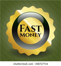 Fast Money gold shiny emblem