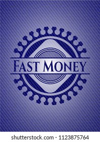Fast Money with jean texture