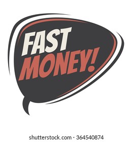 fast money retro speech bubble