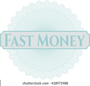 Fast Money written inside a money style rosette