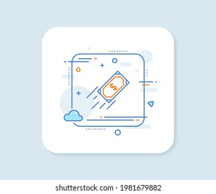 Fast payment line icon. Abstract square vector button. Dollar exchange sign. Finance symbol. Fast payment line icon. Quality concept badge. Vector