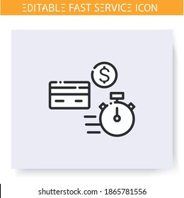 Fast payment line icon. Payment card. Express banking. Quick services, short term, rapid work, time management concept. Isolated vector illustration. Editable stroke