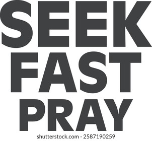 Fast, Pray, Give – Simple Lent Season Calligraphy. Christian Lent Typography Design for print or use as poster, card, flyer, tattoo or T Shirt Design	
