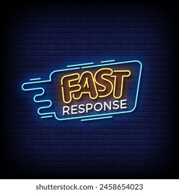 fast response neon Sign on brick wall background vector