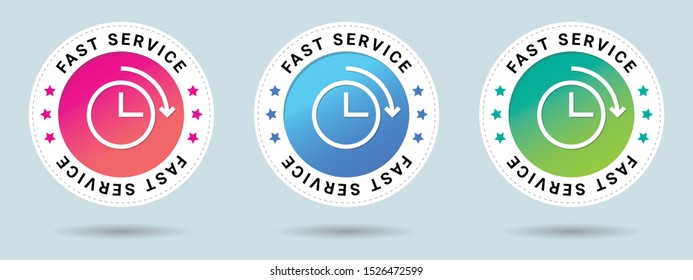 Fast Service stamp vector illustration. Vector certificate icon. Set of 3 beautiful color gradients. Vector combination for certificate in flat style.