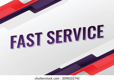 fast service word concept vector illustration with red purple modern futuristic 3d style for landing page template ui web mobile app poster banner flyer background gift card coupon label wallpaper