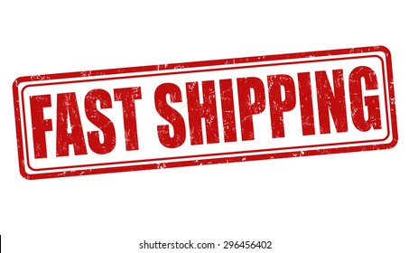 Fast shipping grunge rubber stamp on white background, vector illustration