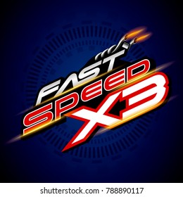 Fast Speed x3 concept vector.