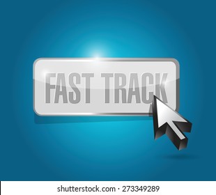 Fast Track Button Sign Concept Illustration Design Over Blue